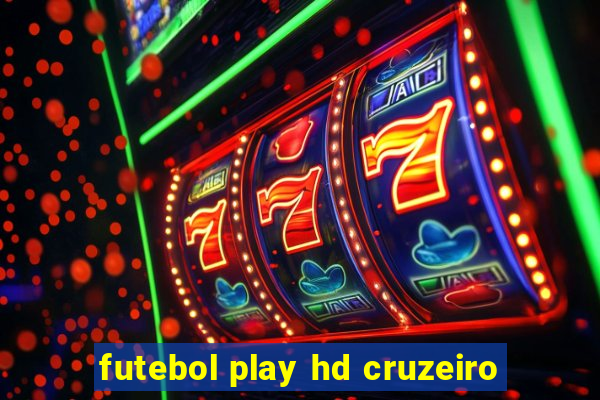 futebol play hd cruzeiro